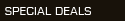 Special Deals